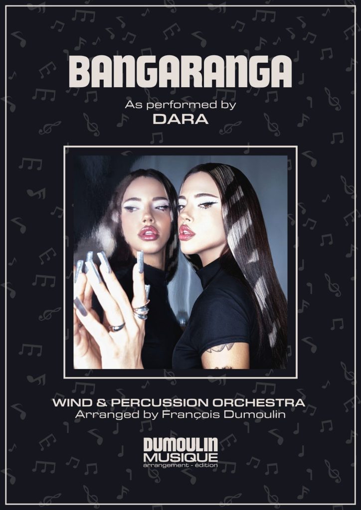Partition Bangaranga de Dara Eurovision - Arrangement pour orchestre d'harmonie, fanfare, banda, concert band, blasorchester et flex band par Dumoulin Musique