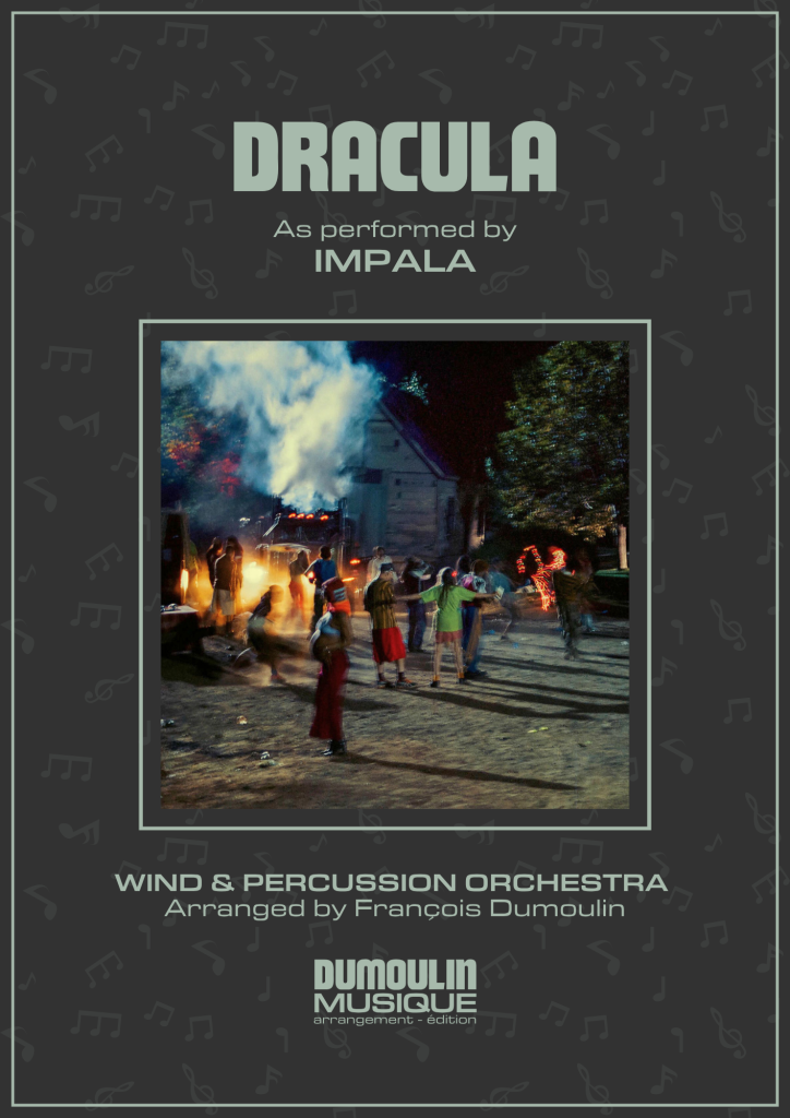 Partition Dracula de Impala - Arrangement pour orchestre d'harmonie, fanfare, banda, concert band, blasorchester et flex band par Dumoulin Musique