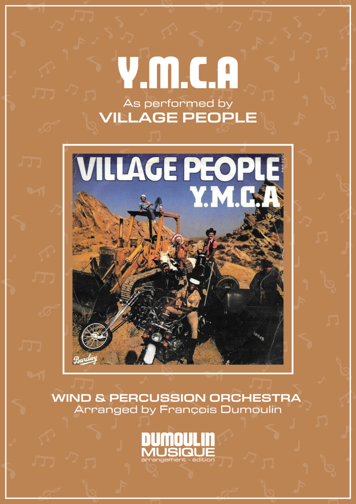 Partition YMCA de Village people - Arrangement pour orchestre d'harmonie, fanfare, banda, concert band, blasorchester et flex band par Dumoulin Musique